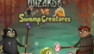 Game: Wizards vs Swamp Creatures