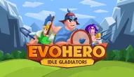 Game: EvoHero - Idle Gladiators