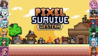 Game: Pixel Survive Western